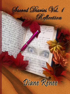 cover image of Sacred Diaries: Vol:1 Reflection
